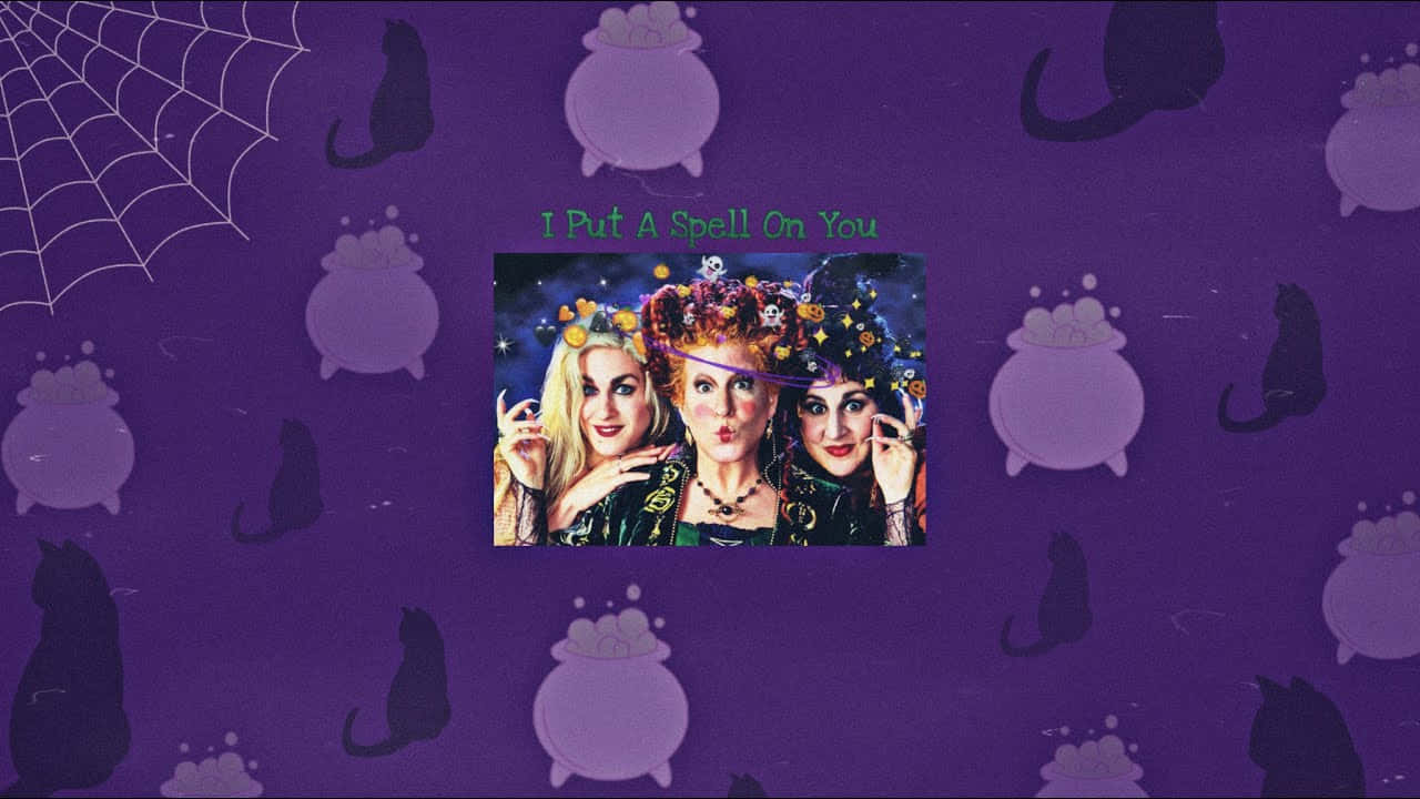 Hocus Pocus Spellbound Sisters Wallpaper