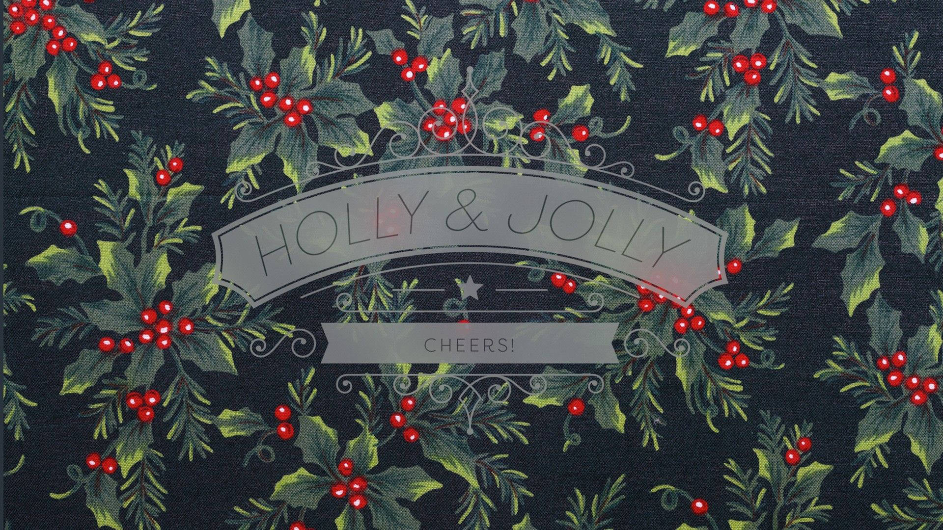 Holly Jolly Christmas Desktop