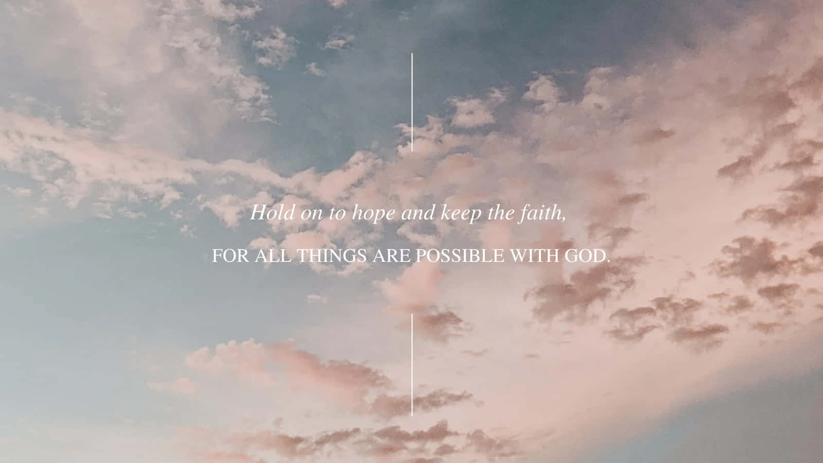 Download Hope Faith God Sky Quote Wallpaper | Wallpapers.com