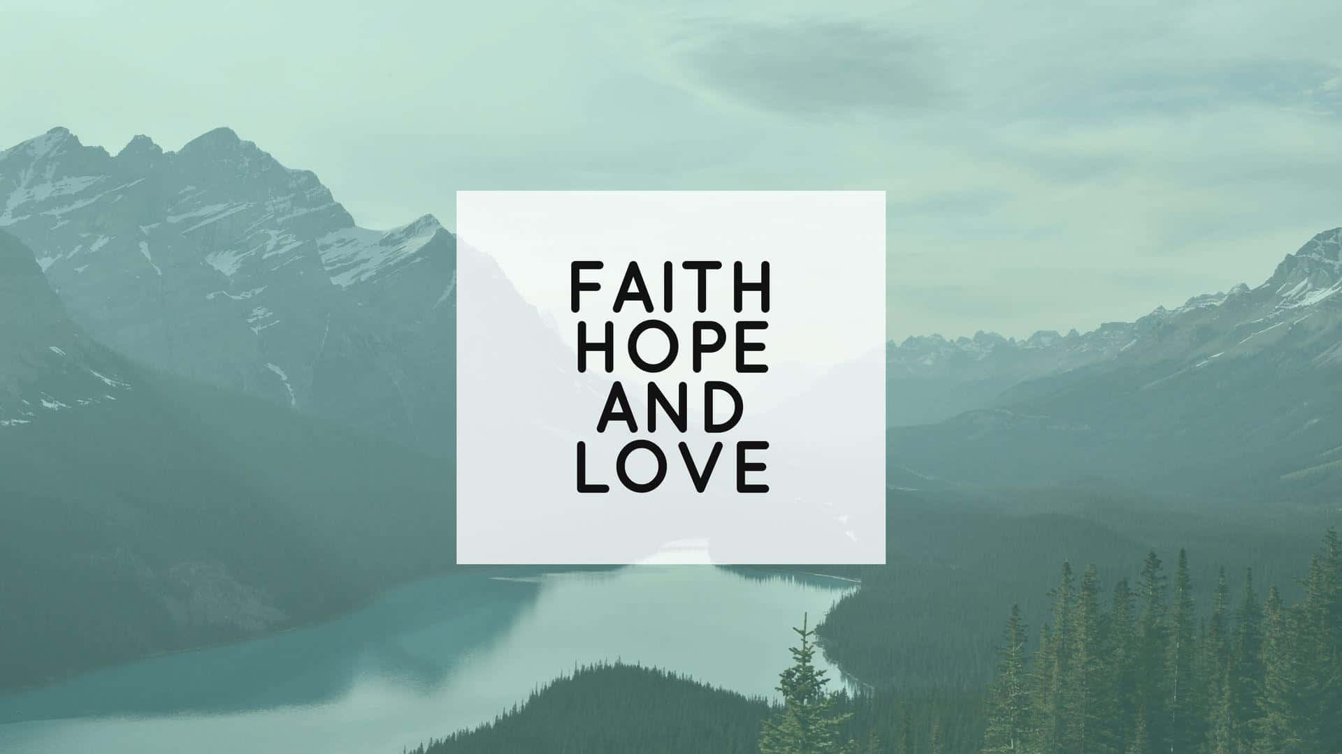 Glaube,hoffnung Und Liebe.