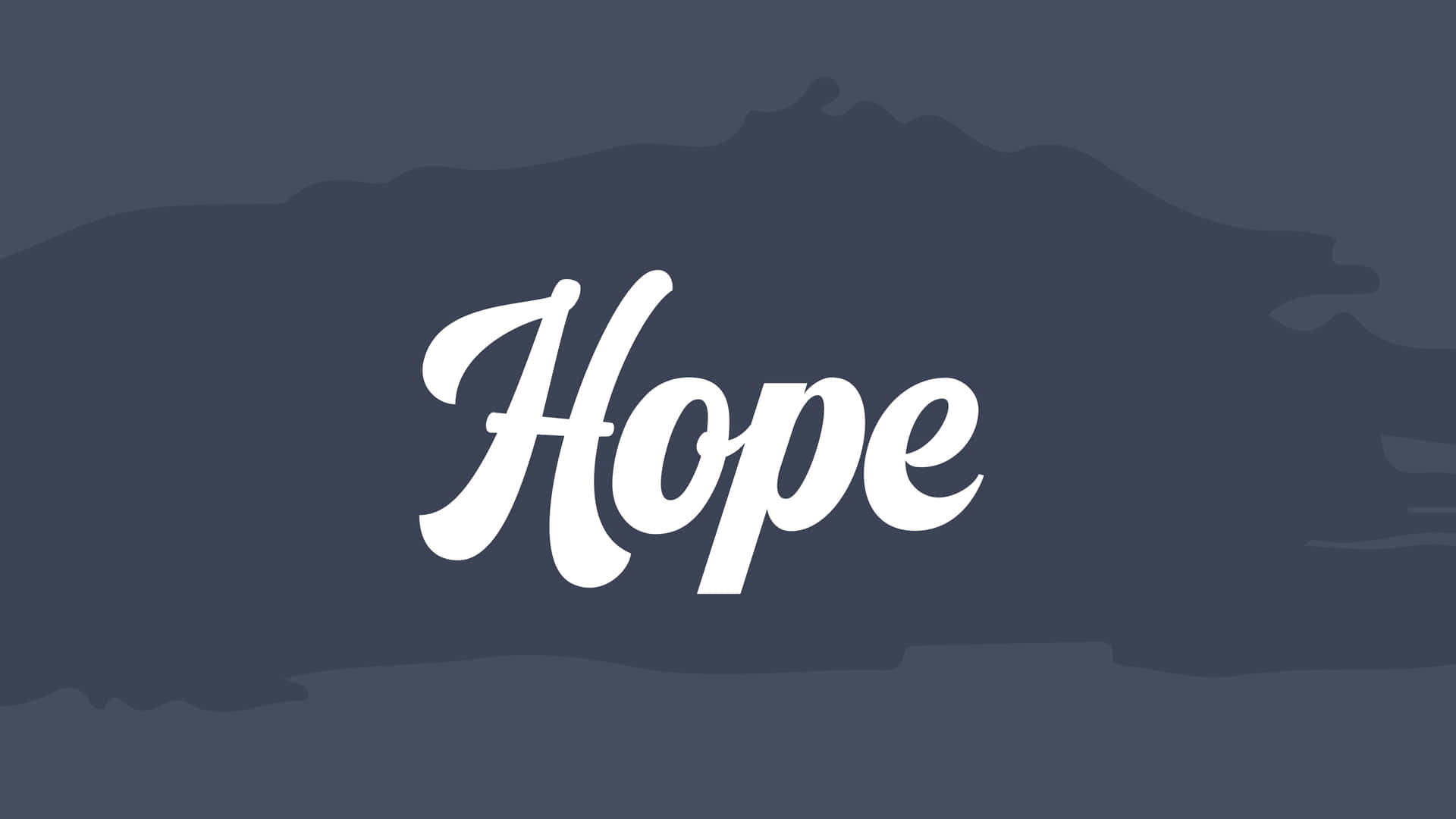 Hope Word Art Wallpaper