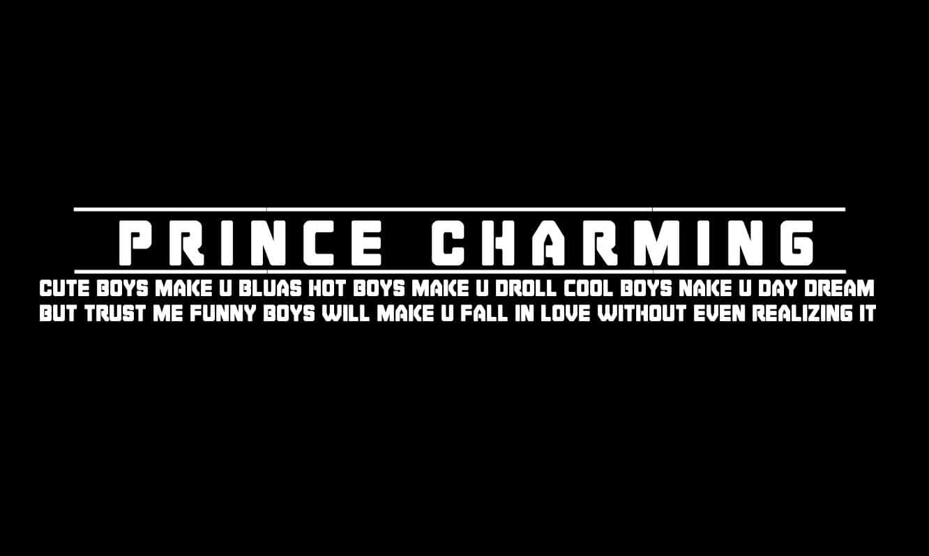 Hot Boys Make You Droll - Prince Charming Wallpaper
