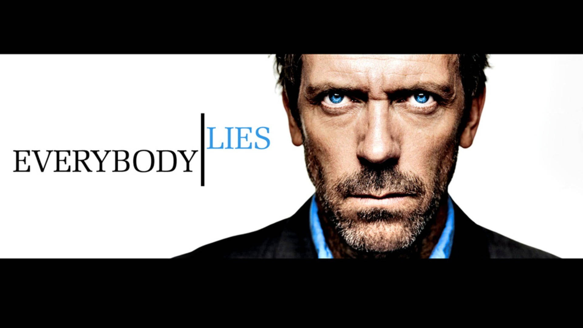 Dr. Gregory House - Everybody Lies Wallpaper