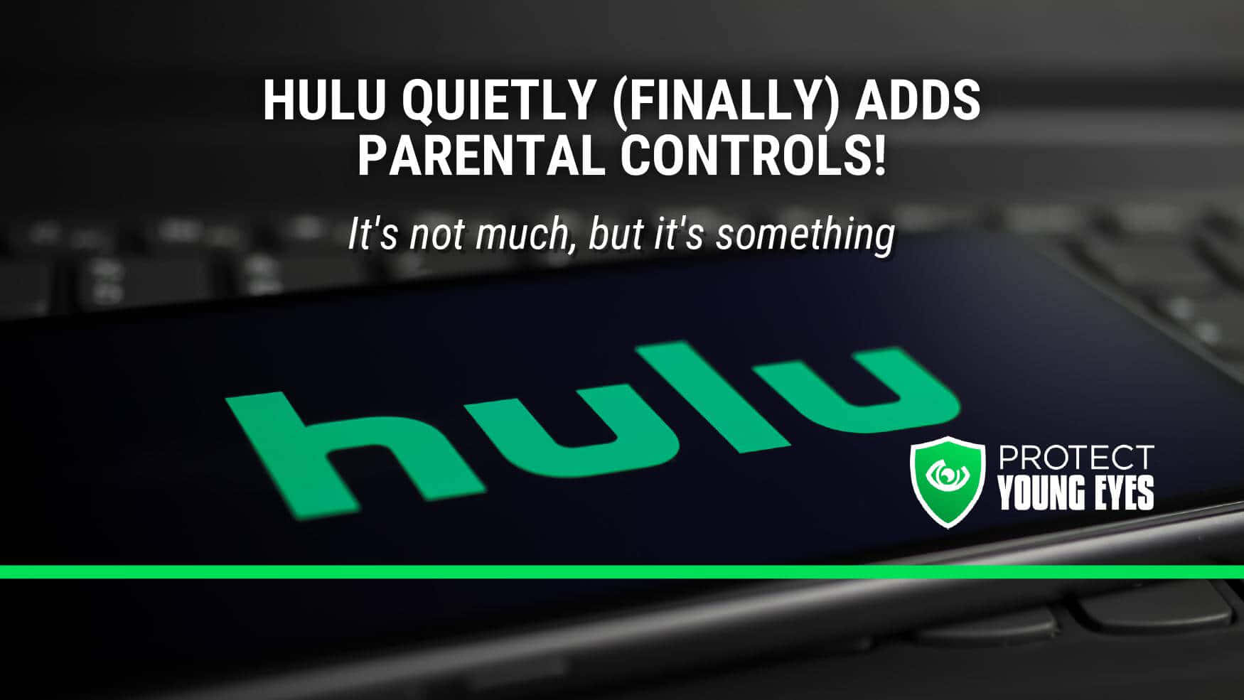Hulutilføjer Endelig Forældrekontrol