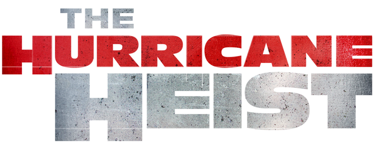Hurricane Heist Movie Title PNG