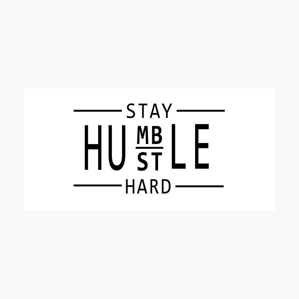 Stay Hustle Hard Photographic Print Wallpaper