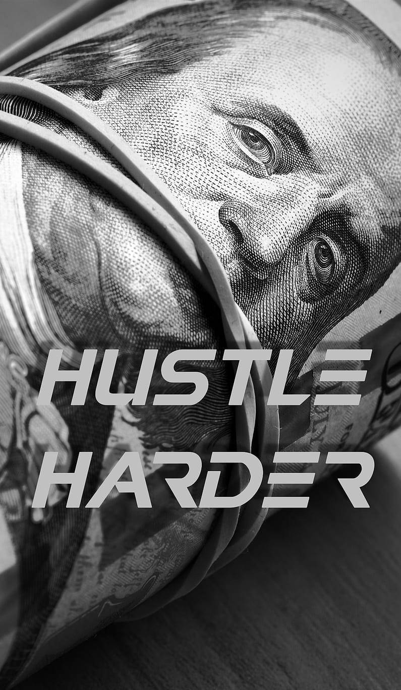 "Hustle Hard and See the Rewards" Wallpaper