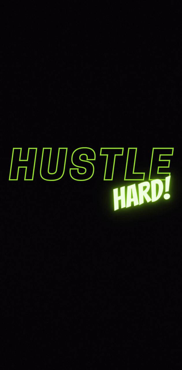 Neon Hustle Hard Wallpaper