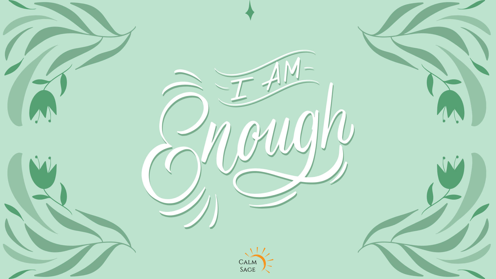 I Am Enough - I Am Enough - I Am Enough - I Am Enough - I Am Enough - I Wallpaper