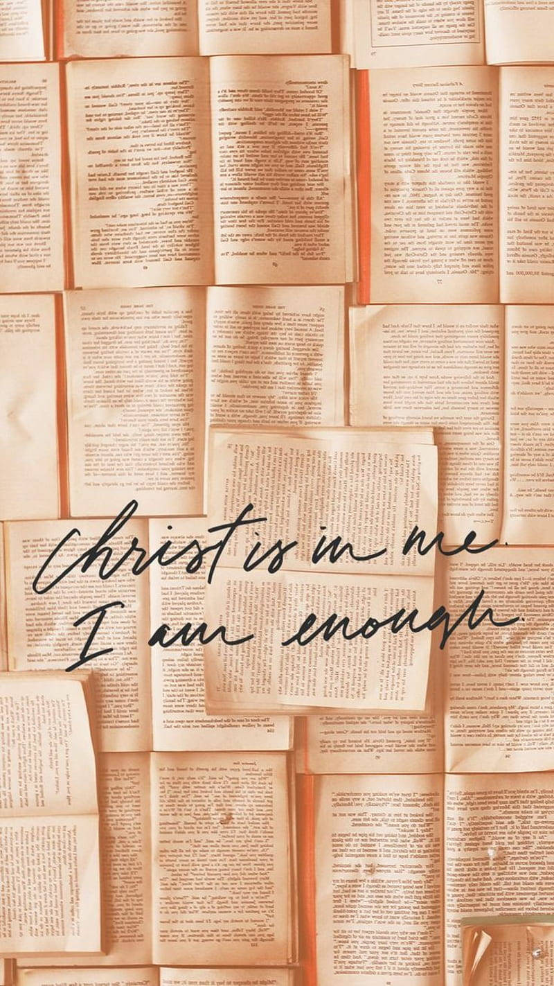 Christ Is Me I Am Enough By Sarah Mccarthy Wallpaper