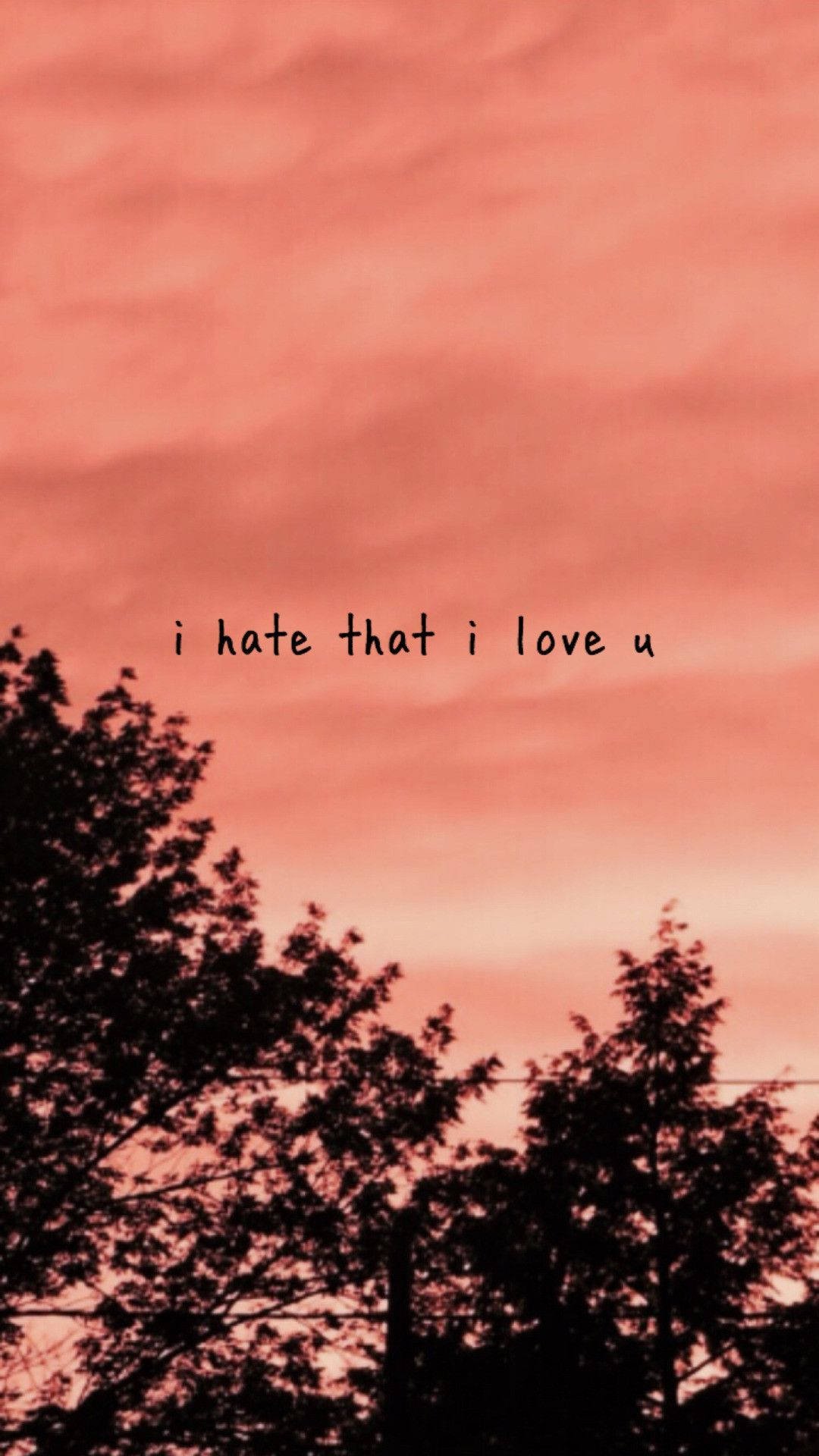 I Hate Love Quotes