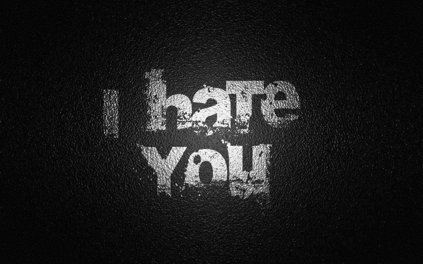 I Hate You With Grungy Design Wallpaper