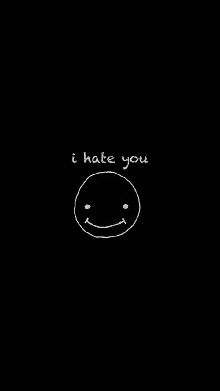 I Hate You With Smiley