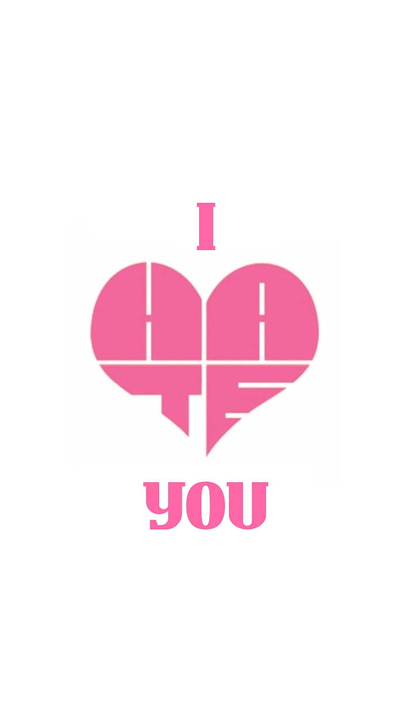 I Hate You With Stylised Heart Wallpaper
