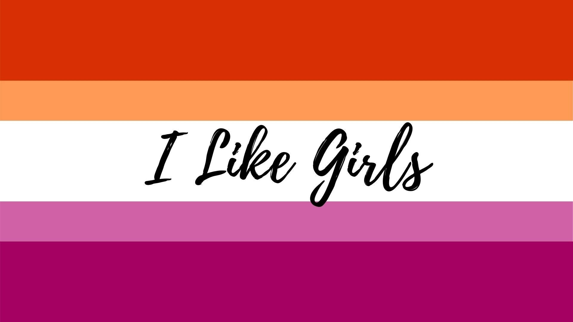 I Like Girls Lesbian Flag