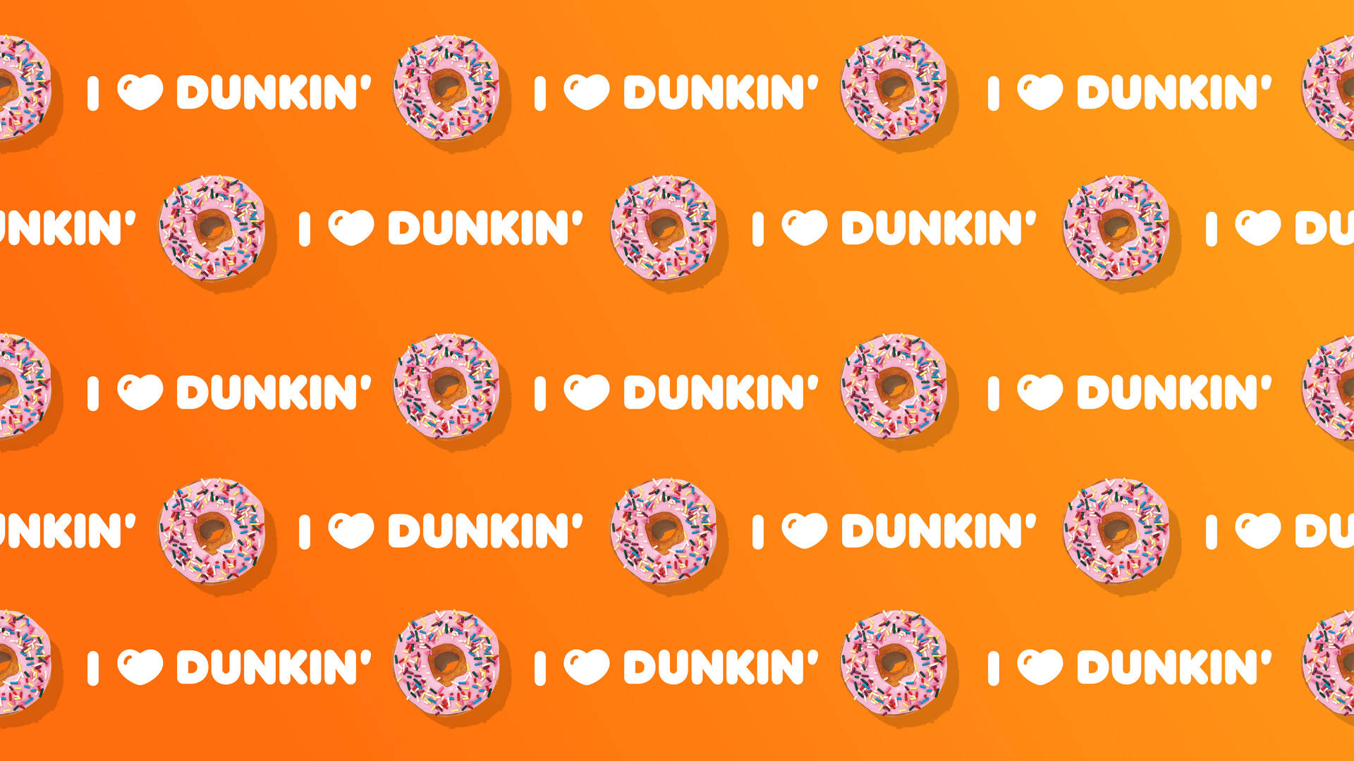 I Love Dunkin Donuts Wallpaper