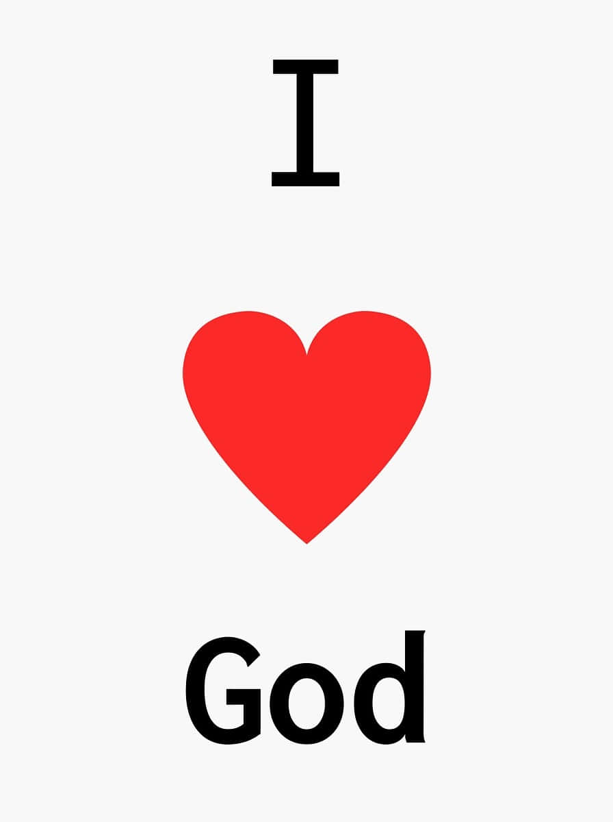 I Love God Graphic Wallpaper