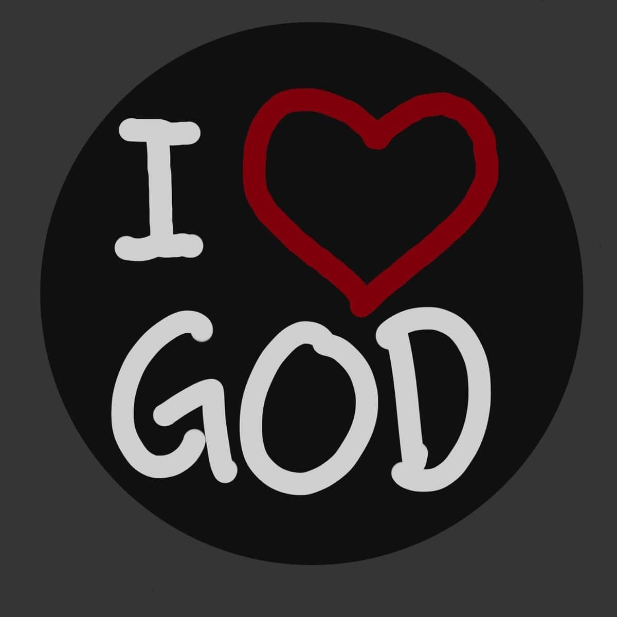 I Love God Graphic Wallpaper