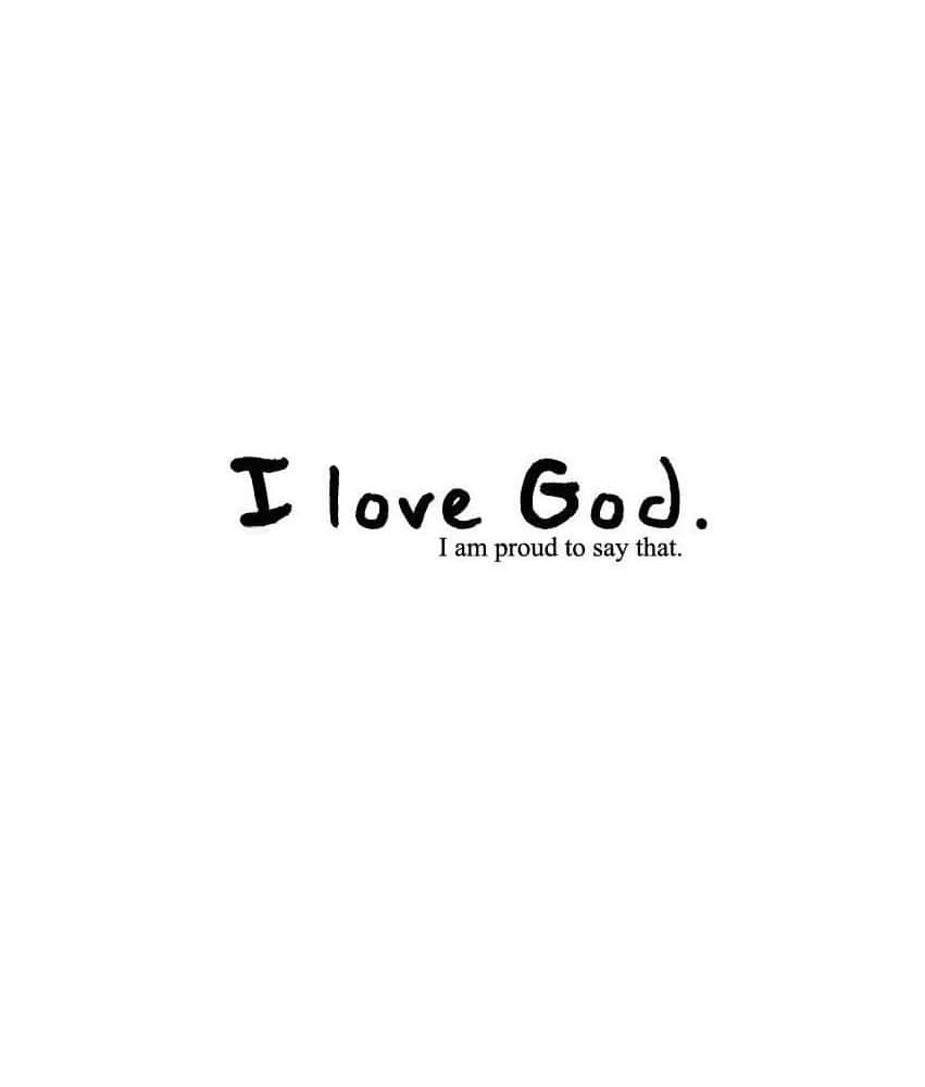 I Love God Statement Wallpaper