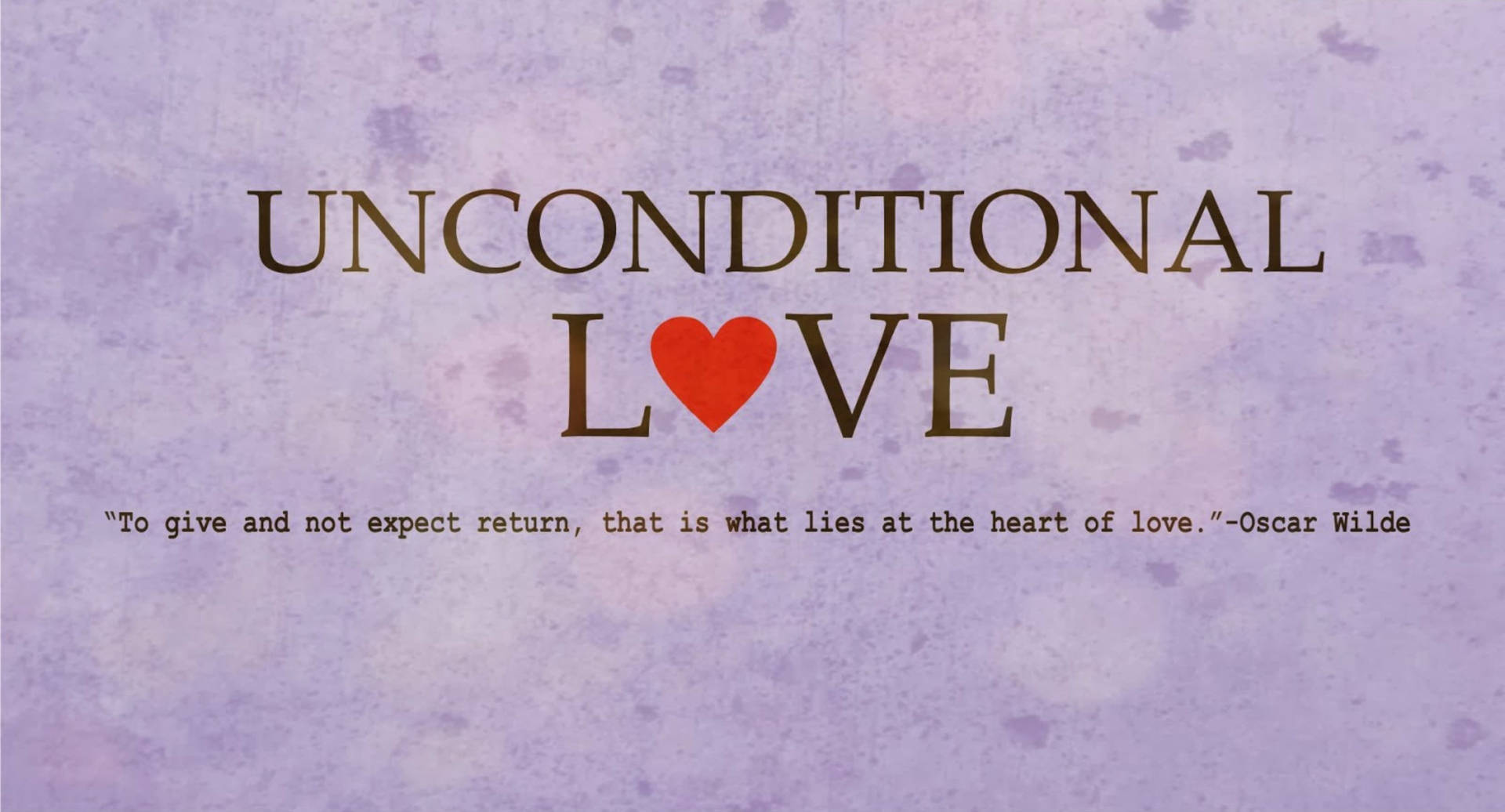 I Love My Girlfriend Unconditional Love Quote Wallpaper