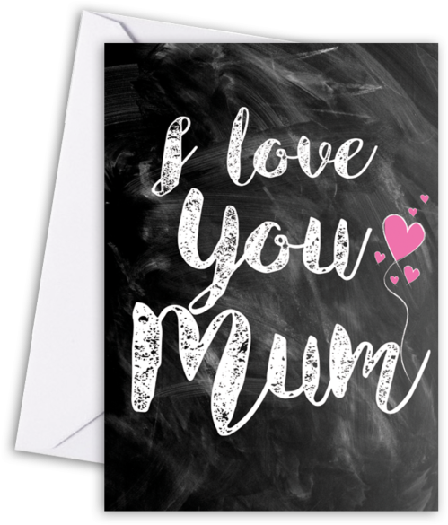 I Love You Mum Greeting Card PNG