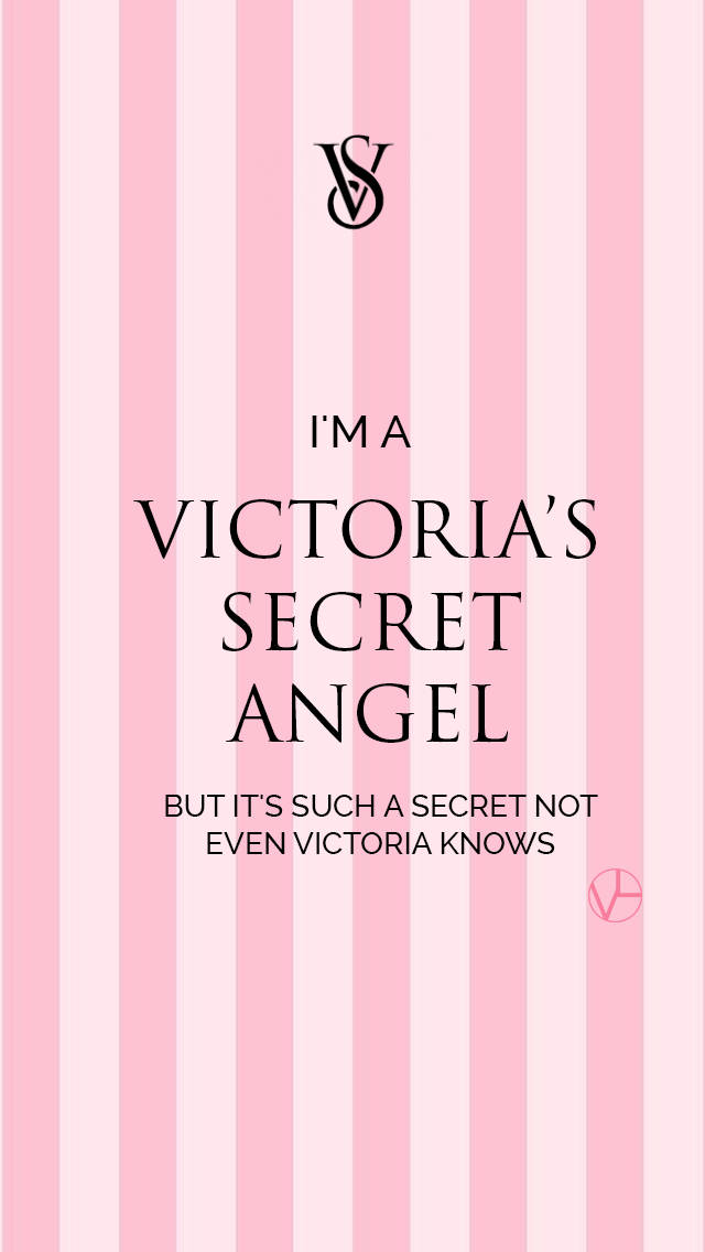 I'm A Victoria's Secret Angel Wallpaper