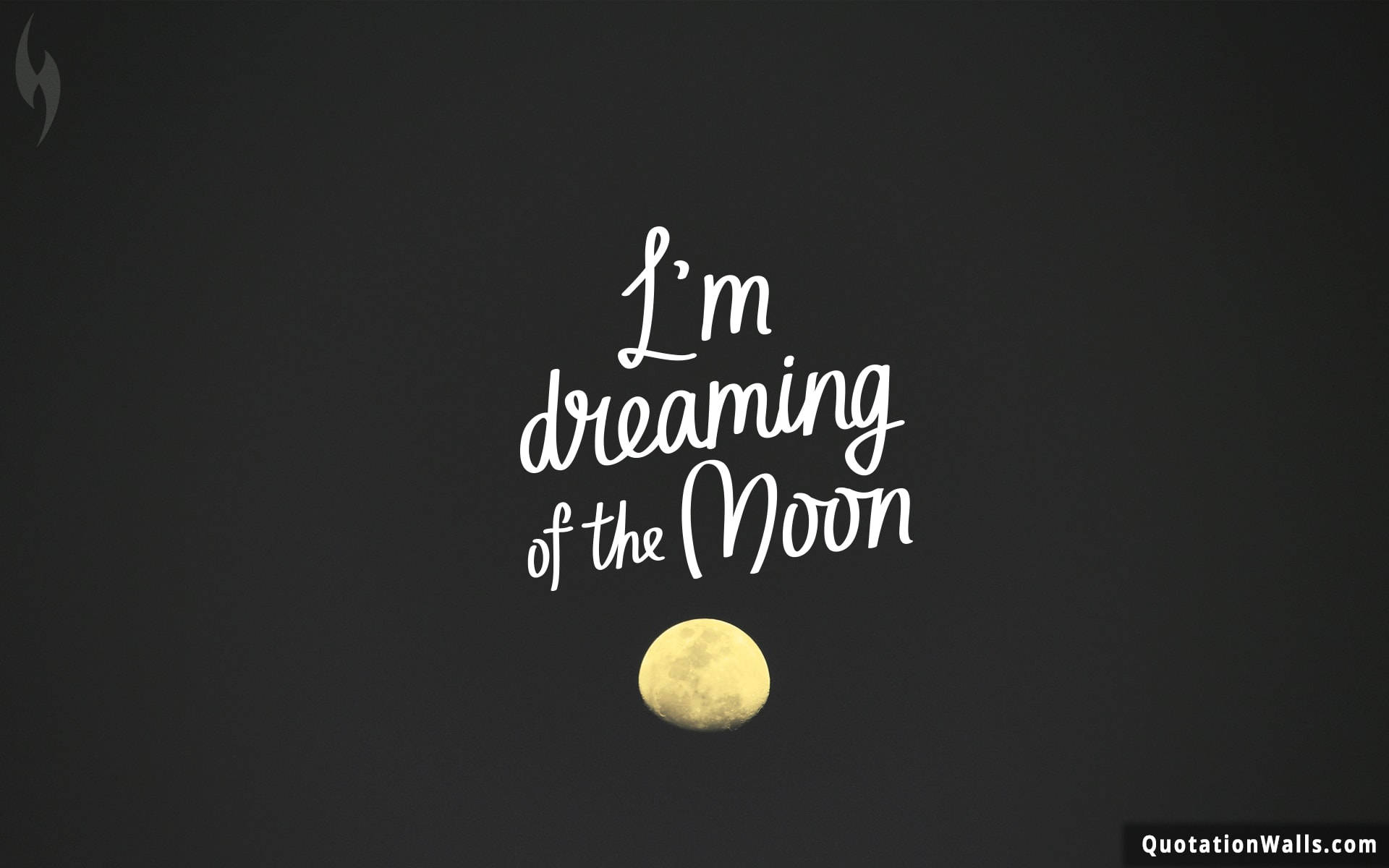 I'm Dreaming Of The Moon Desktop Wallpaper