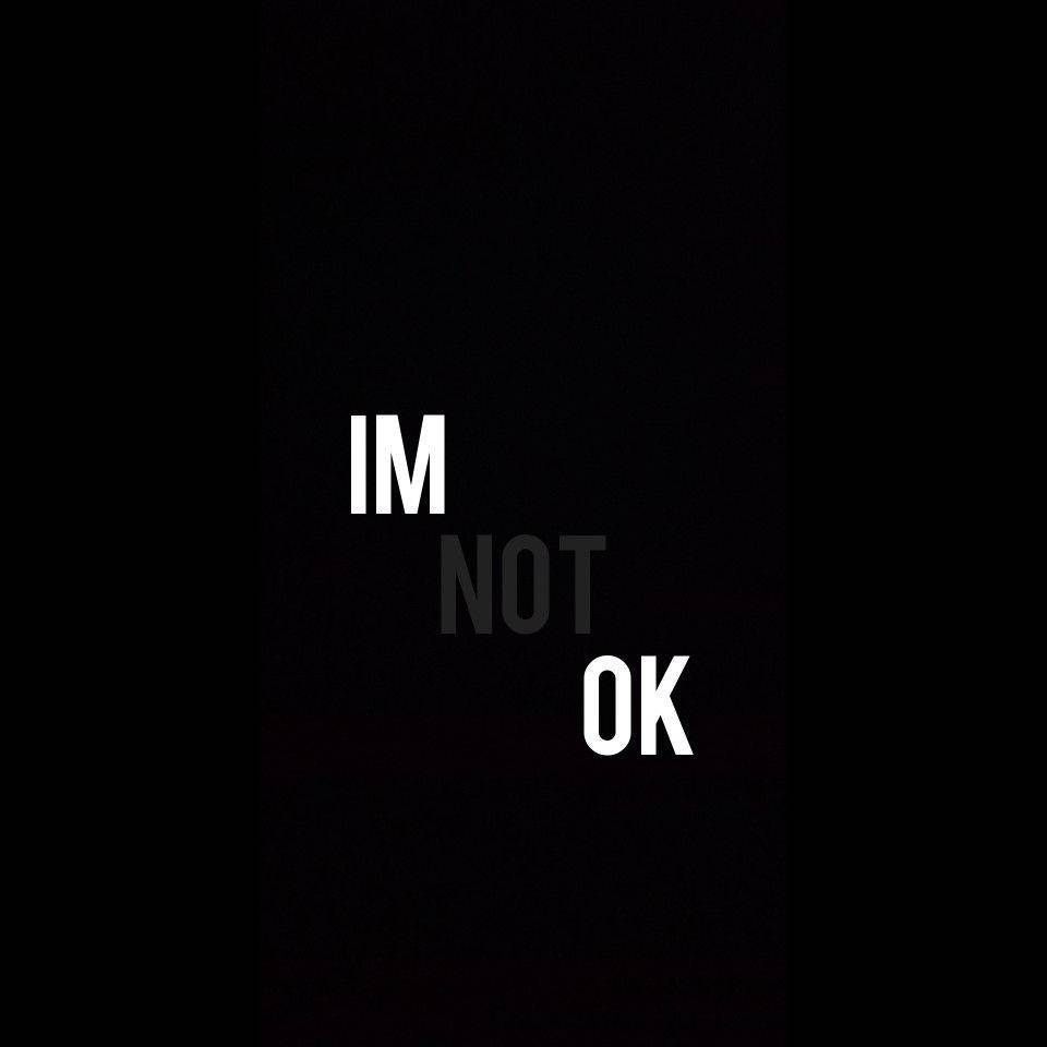 Dark Emotional Concept - "I'm Not Okay" Wallpaper