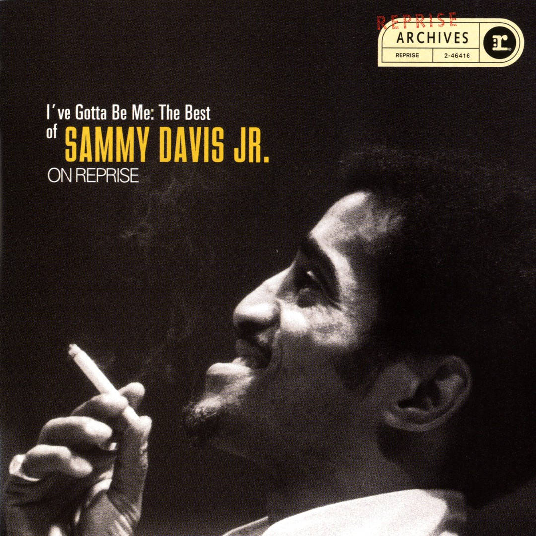 I've Gotta Be Me: The Best of Sammy Davis Jr. Wallpaper