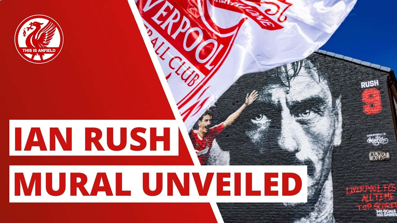 Ian Rush Football Mural Unveiled Poster Wallpaper