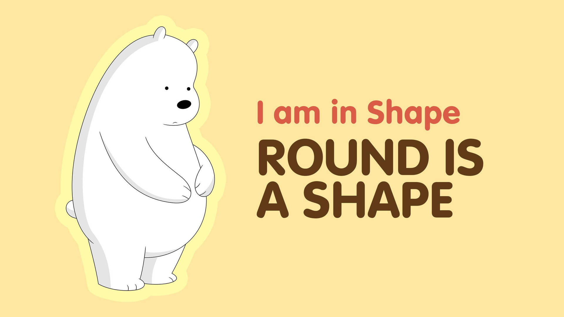 Download Ice Bear I Am In Shape Yellow Aesthetic Wallpaper | Wallpapers.Com