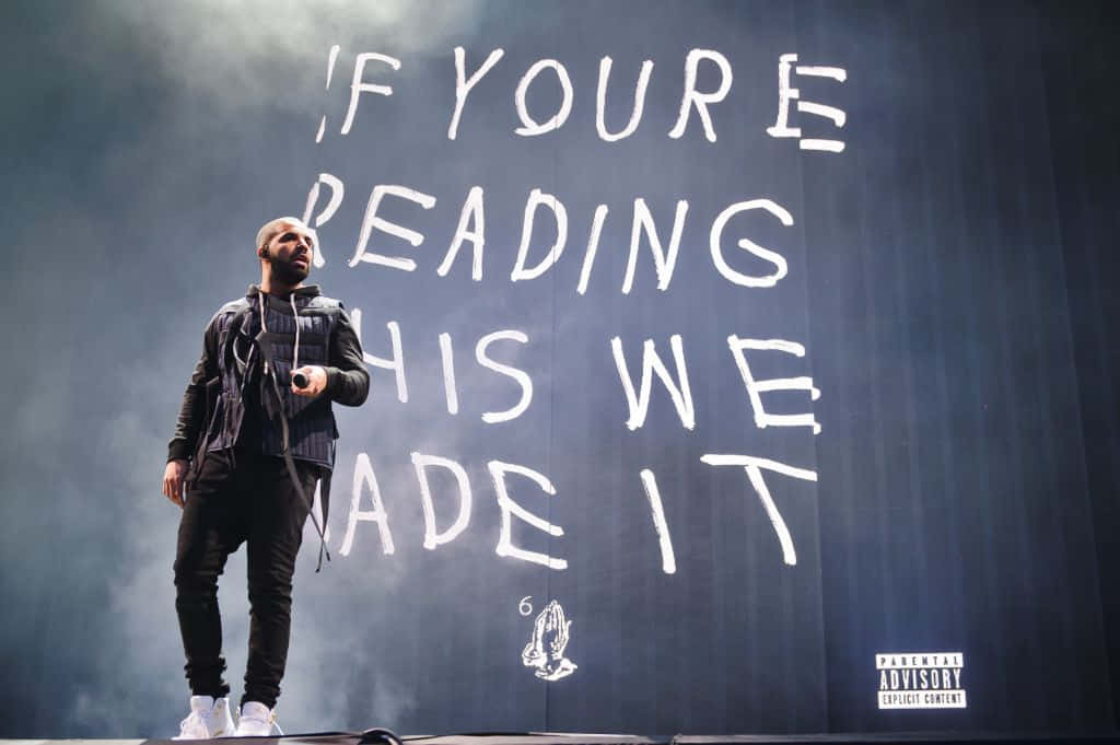 "If You're Reading Drake, You Can Do Anything" Wallpaper
