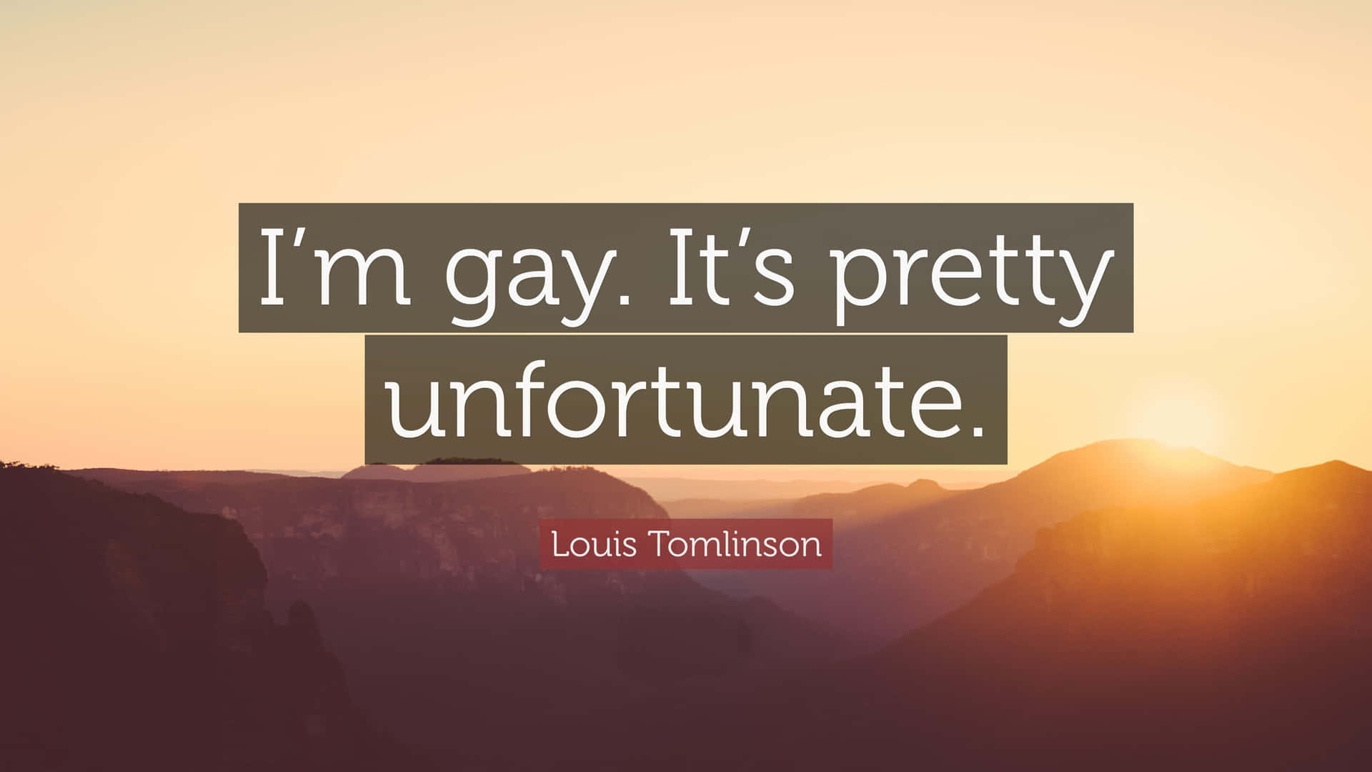 I'm Gay Sad Quote Wallpaper