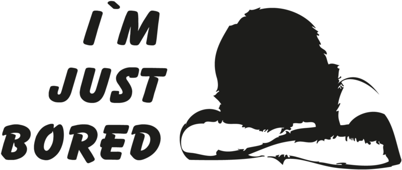 Im Just Bored Silhouette PNG