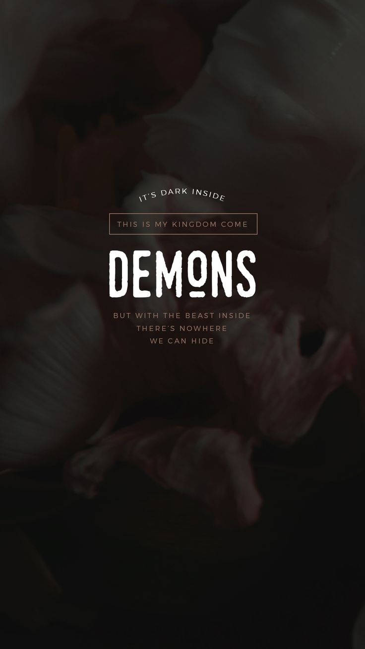 Imagine Dragons Demons Lyrics Background