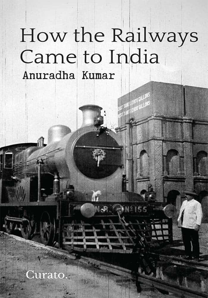 Cómollegaron Los Ferrocarriles A India