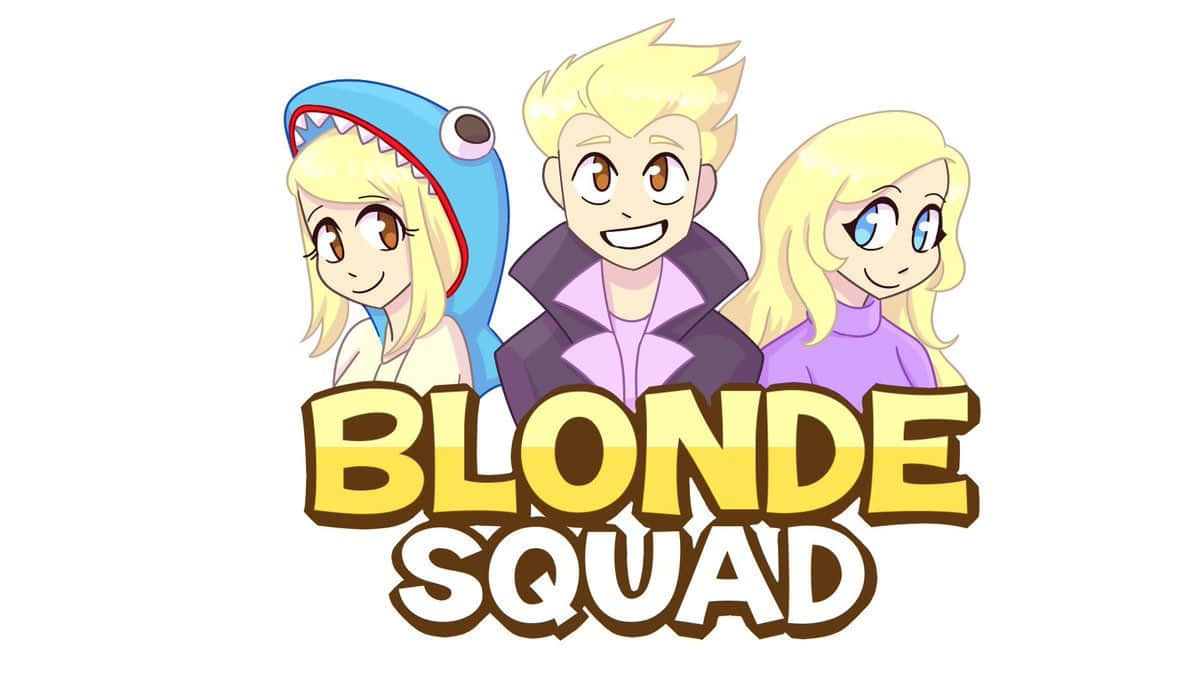 Blondesquad - Blond-squad Wallpaper