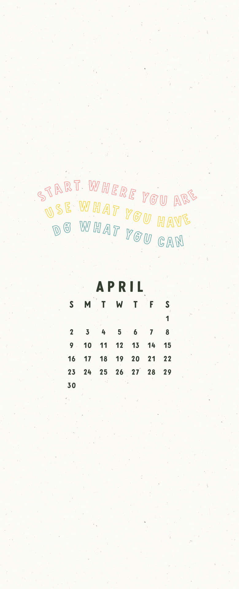 Inspirational April Calendar Motivational Quote Wallpaper