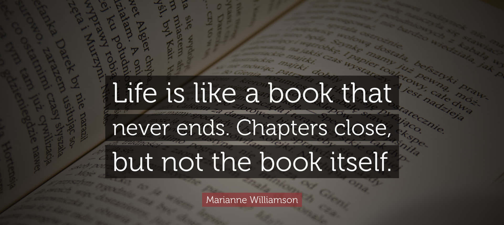 Inspirational Book Quote Life Chapters Wallpaper