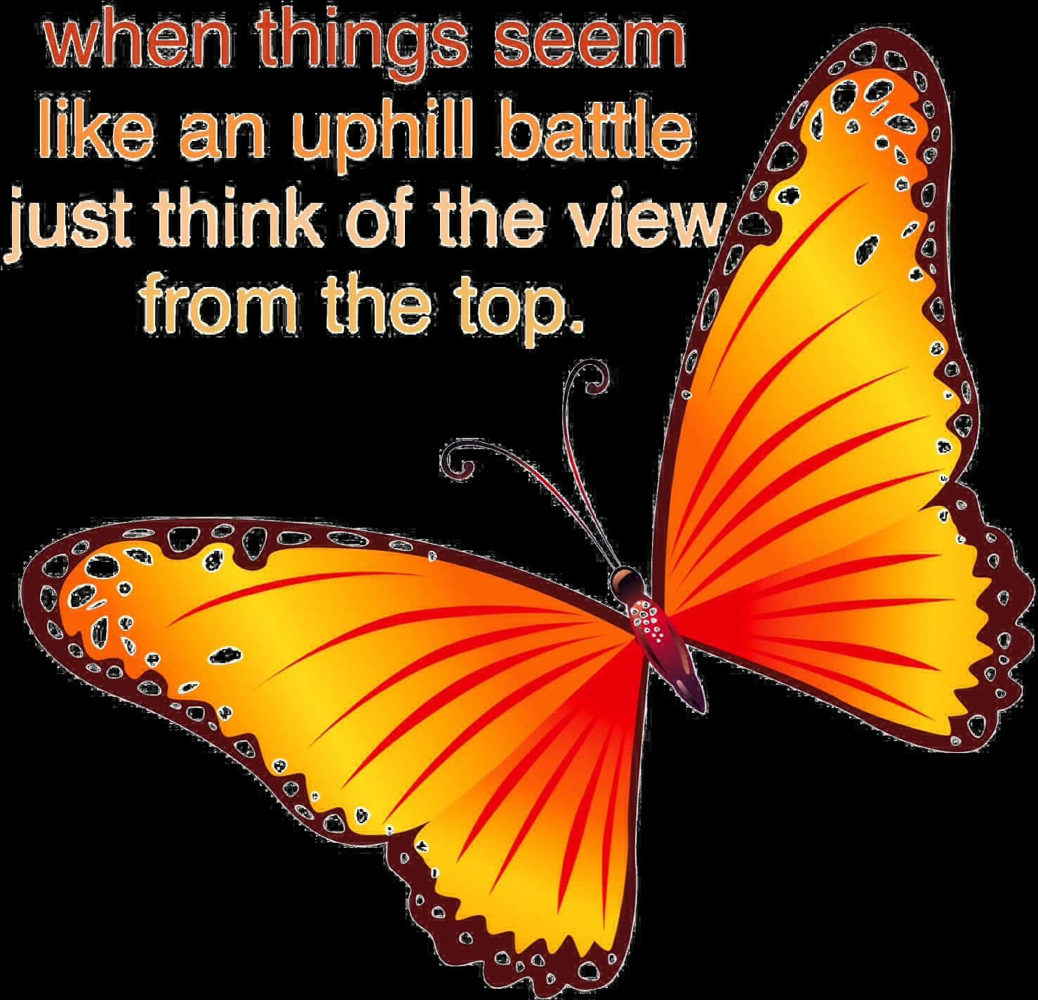 Inspirational Butterfly Uphill Battle Quote PNG