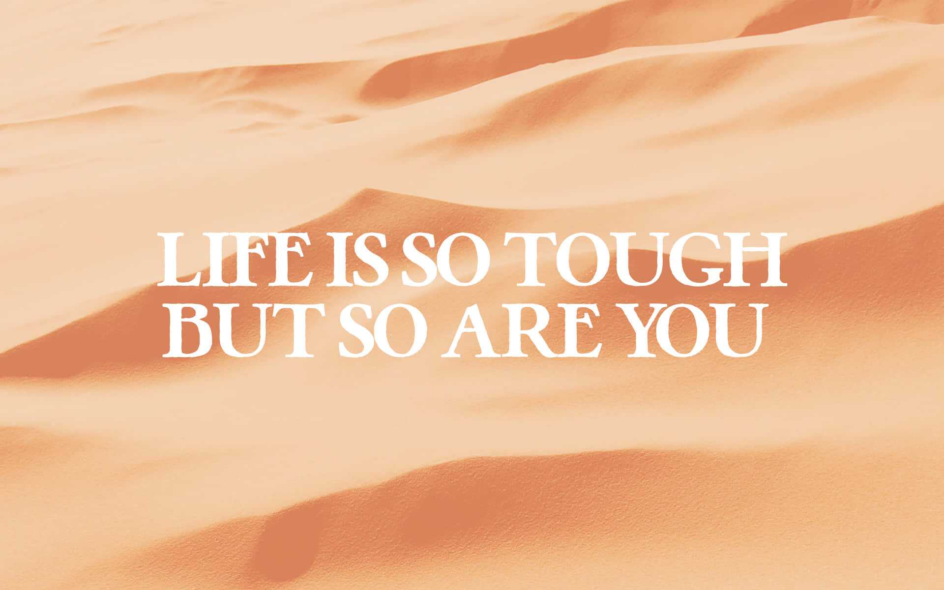 Inspirational Desert Quote Wallpaper