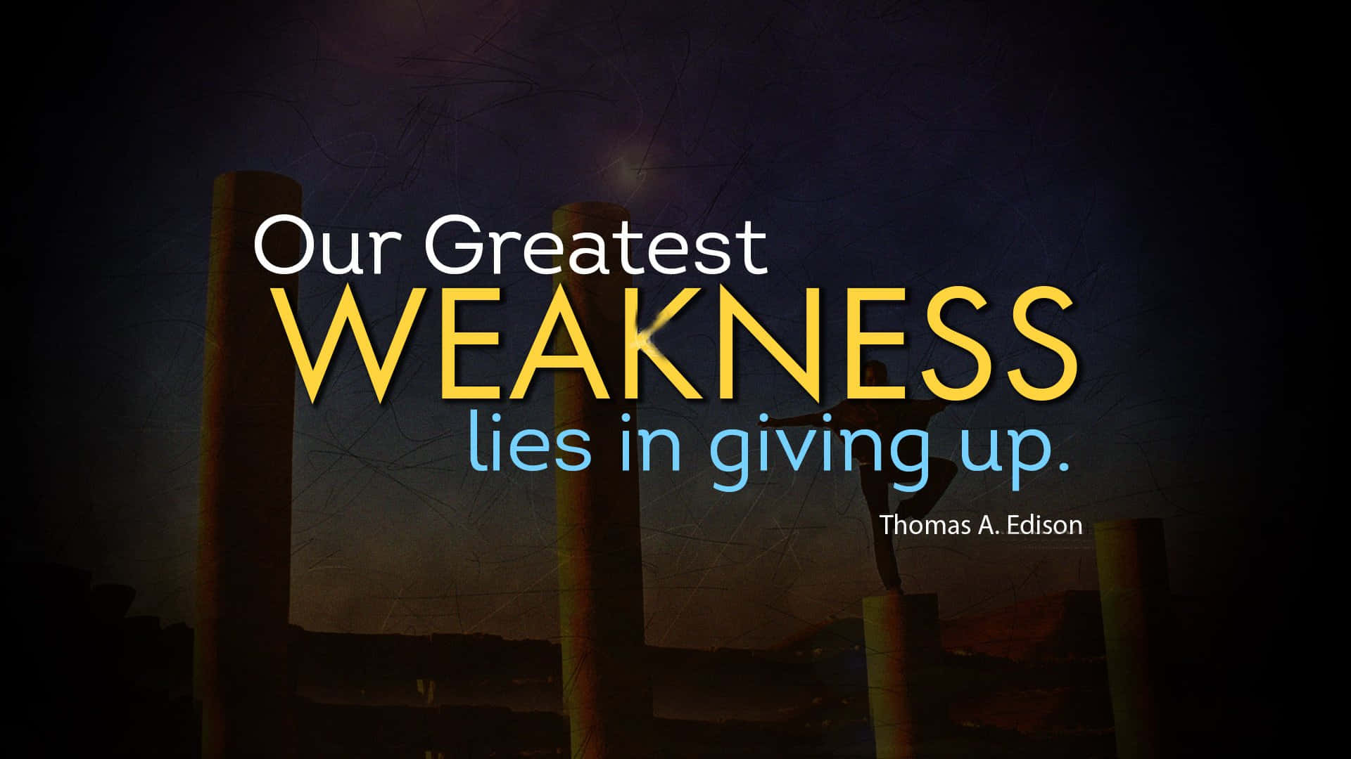 Inspirational Edison Weakness Quote Wallpaper