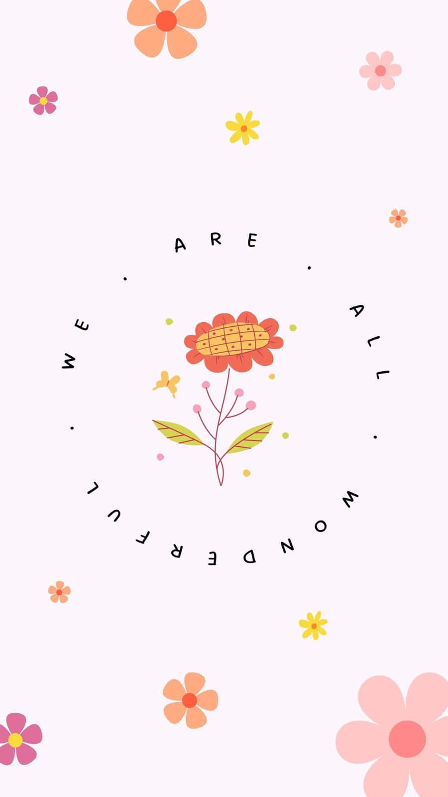 Inspirational Floral Quote Pink Background Wallpaper