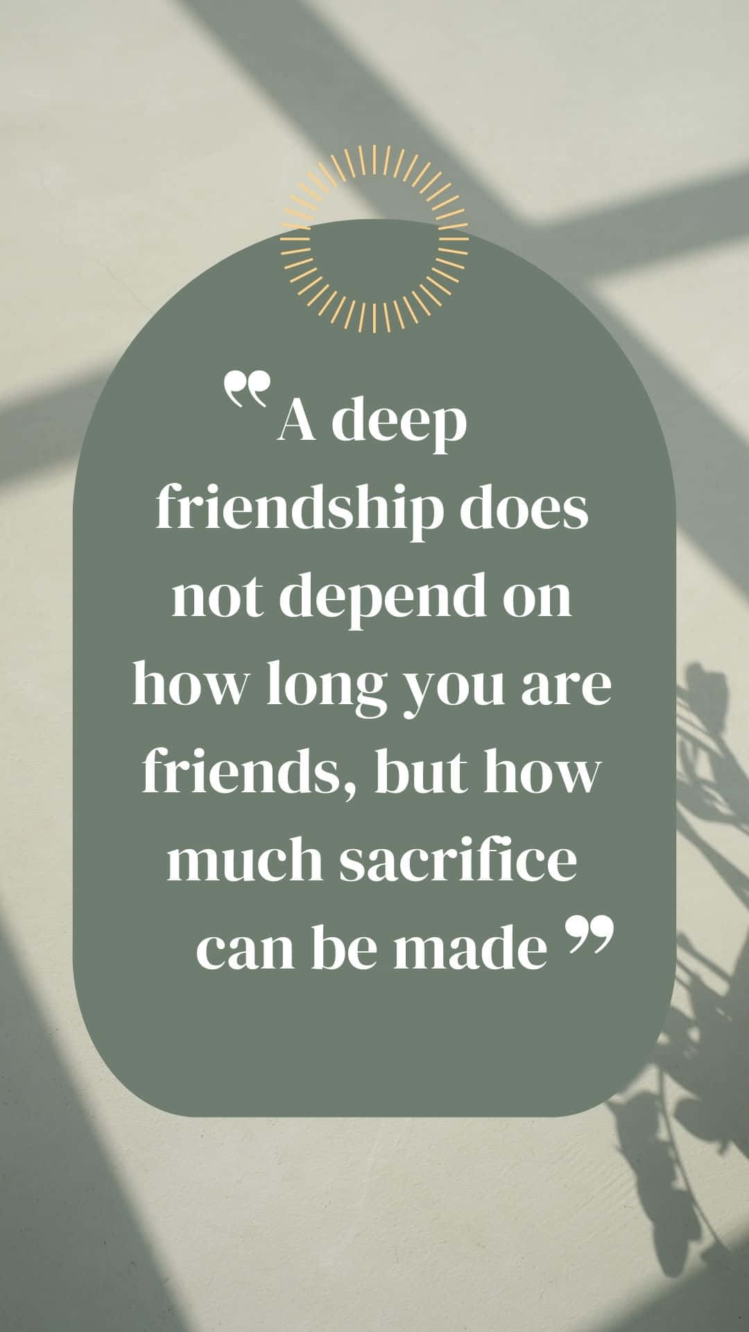 Inspirational Friendship Quote Sage Green Background Wallpaper