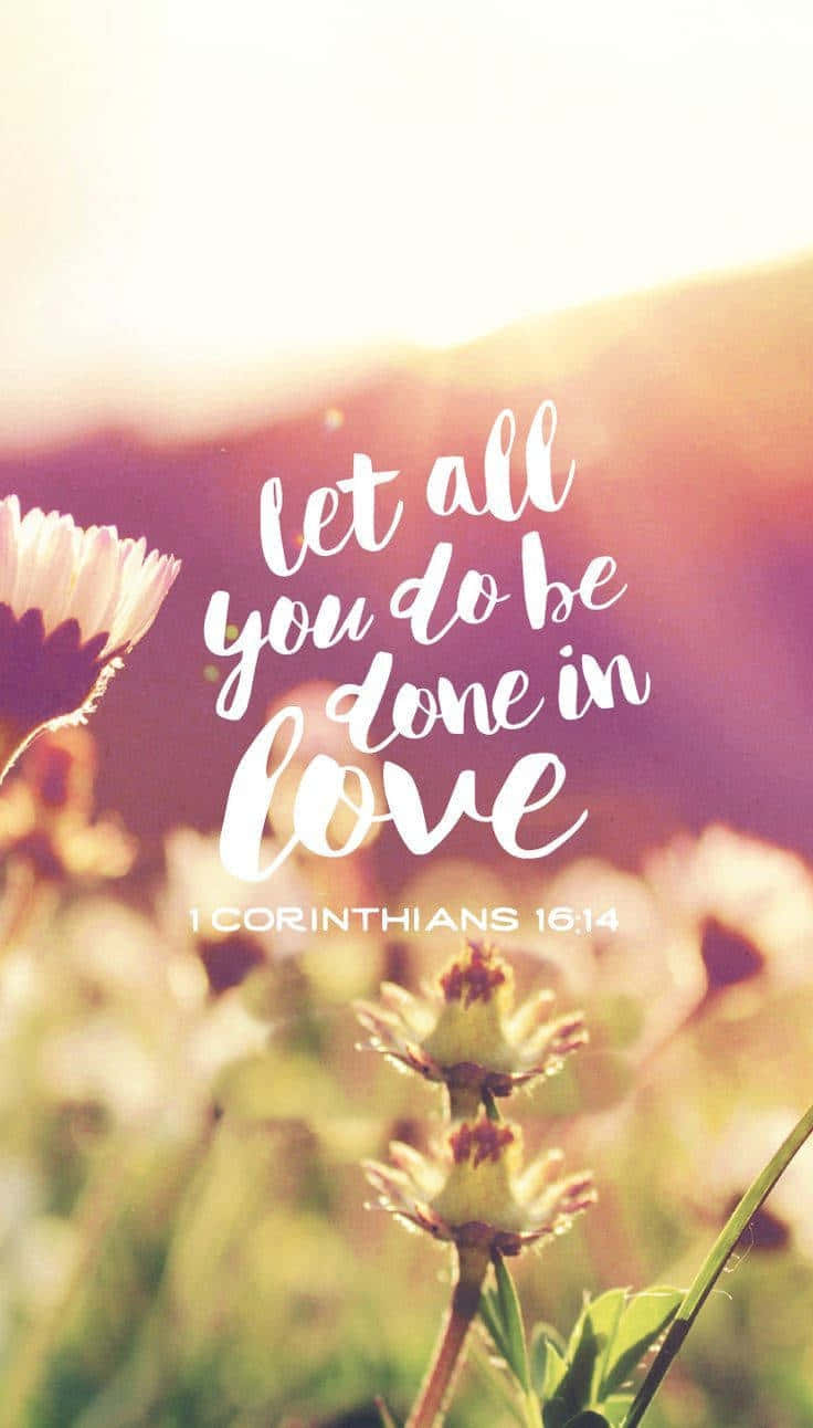 Inspirational Love Quote1 Corinthians1614 Wallpaper