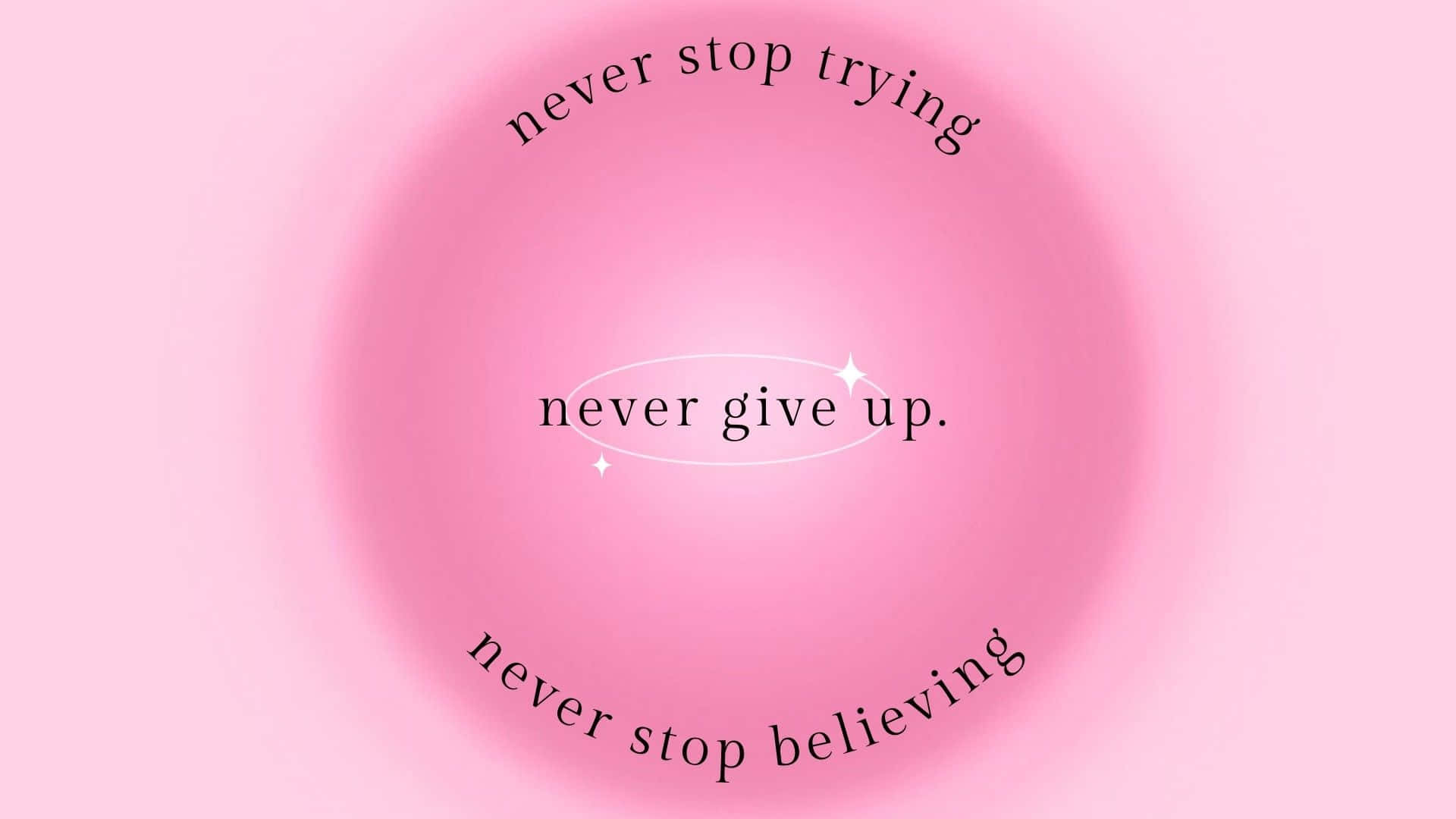 Inspirational Motivational Quotes Pink Background Wallpaper
