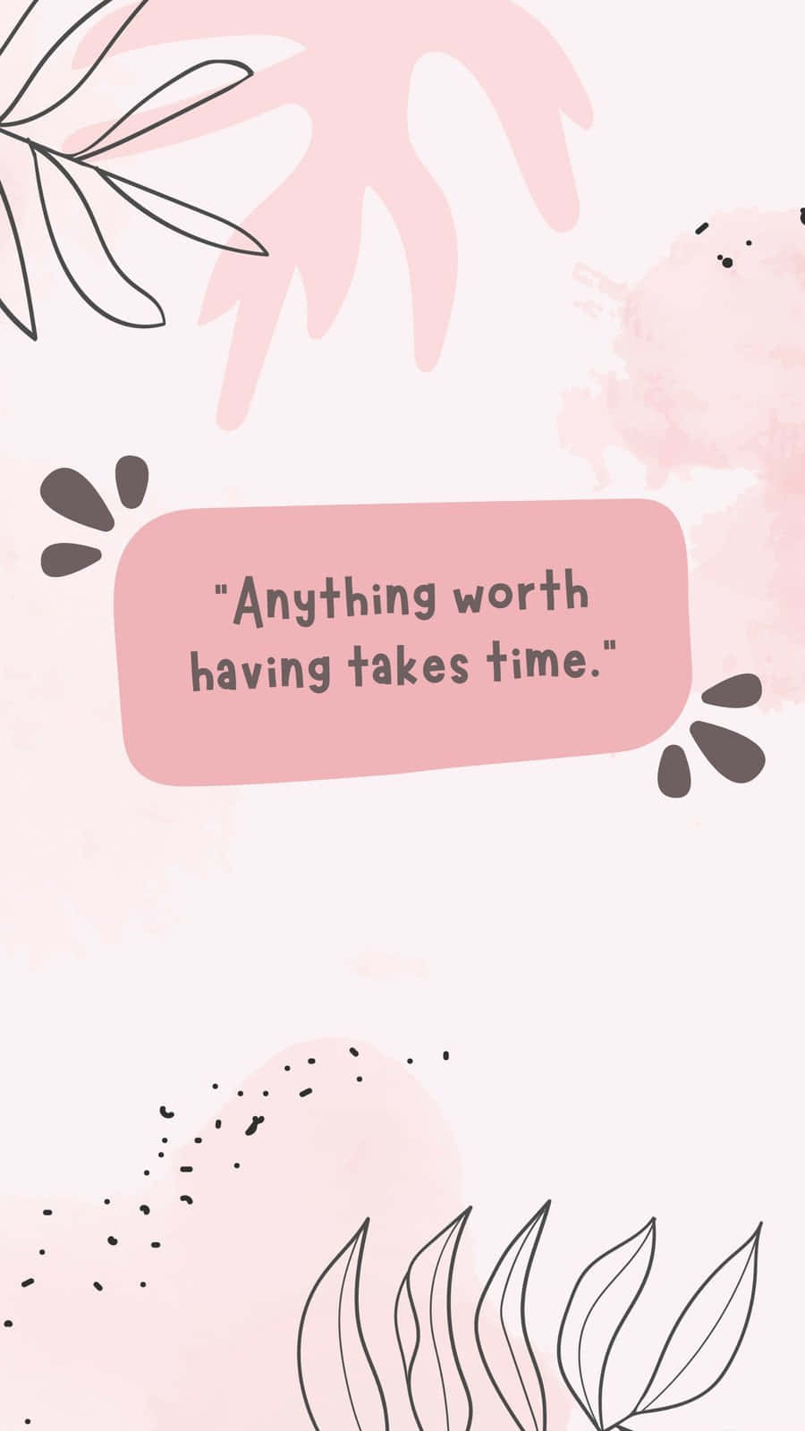 Inspirational Quote Pink Backdrop Wallpaper