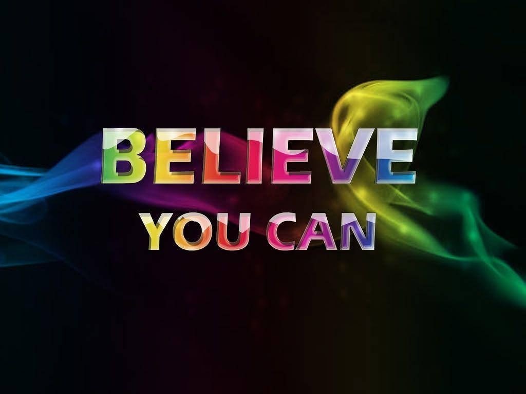 Inspirational Quotes About Believe