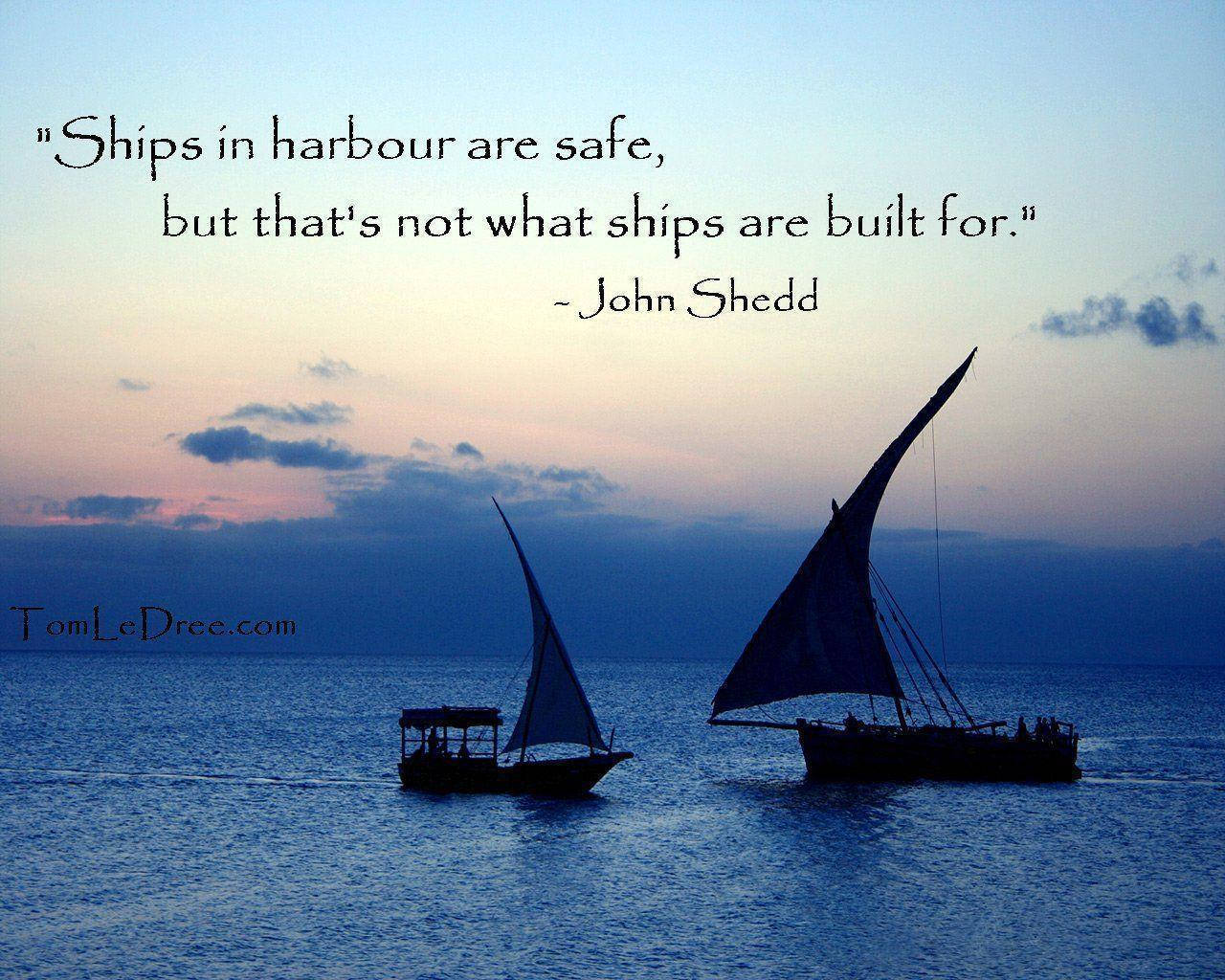 Inspirational Quotes About Ship