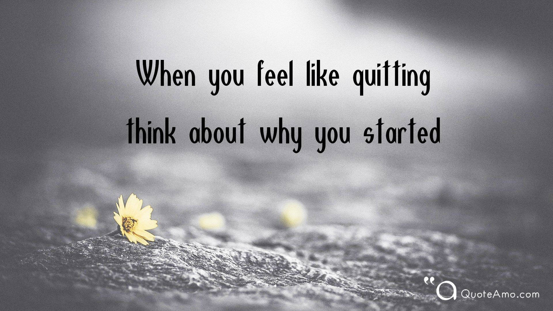 Inspirational Statement On Quitting